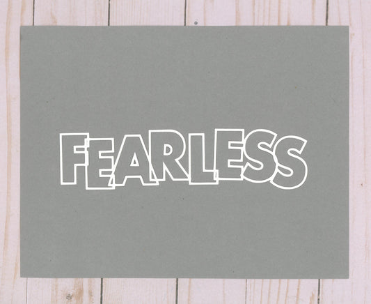 "Fearless" Cardstock Cut