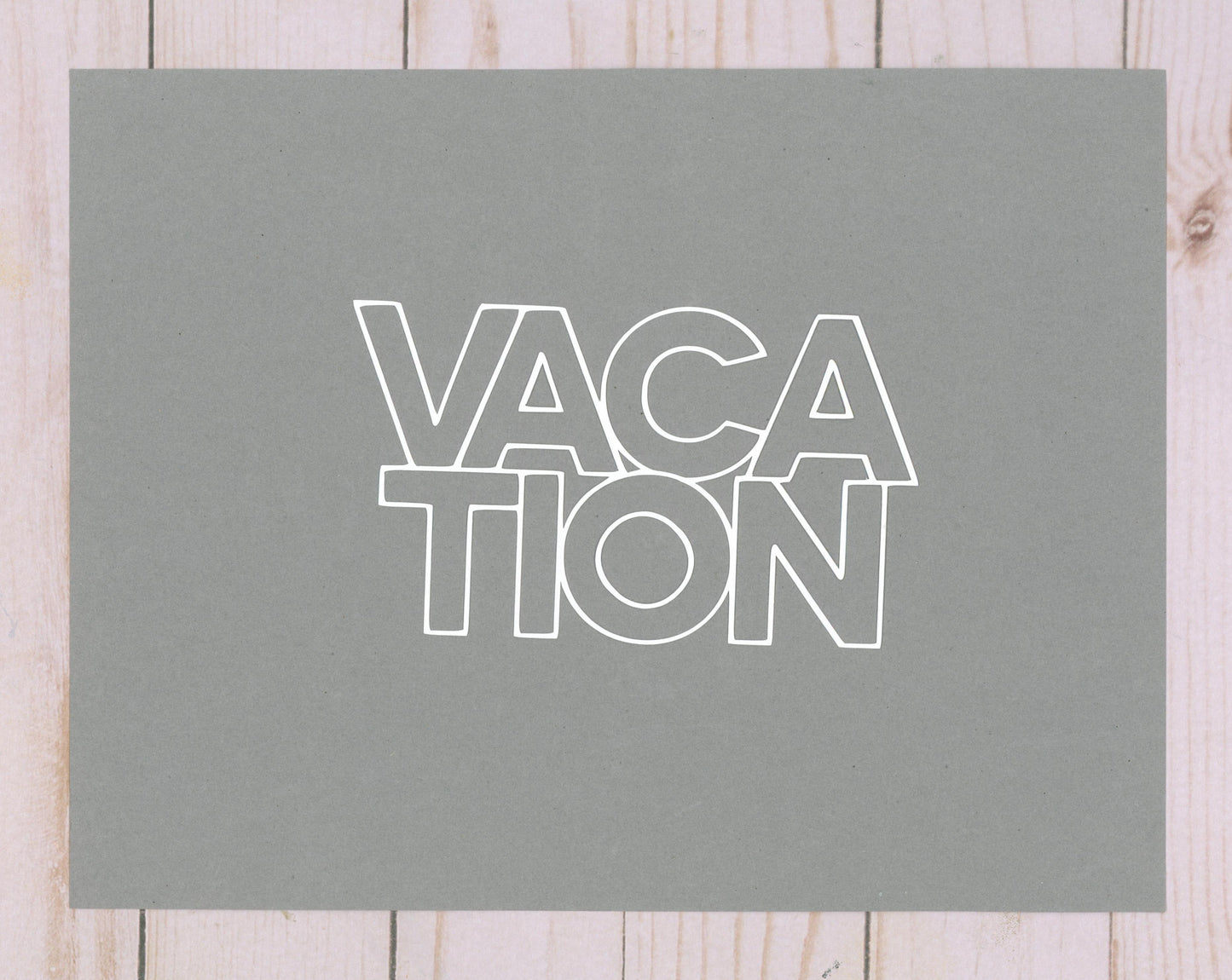 "Vacation" Cardstock Cut