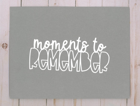 "Moments to Remember" Cardstock Cut