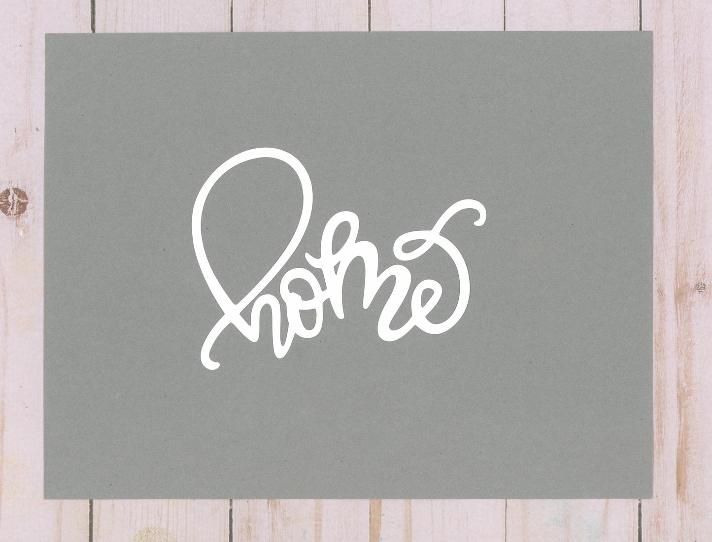 "Home" Cardstock Cut