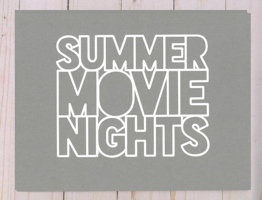 "Summer Movie Nights" Cardstock Cut