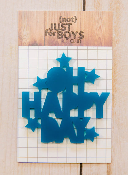 "Oh Happy Day" Acrylic Embellishment