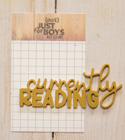 "Currently Reading" Acrylic Embellishment