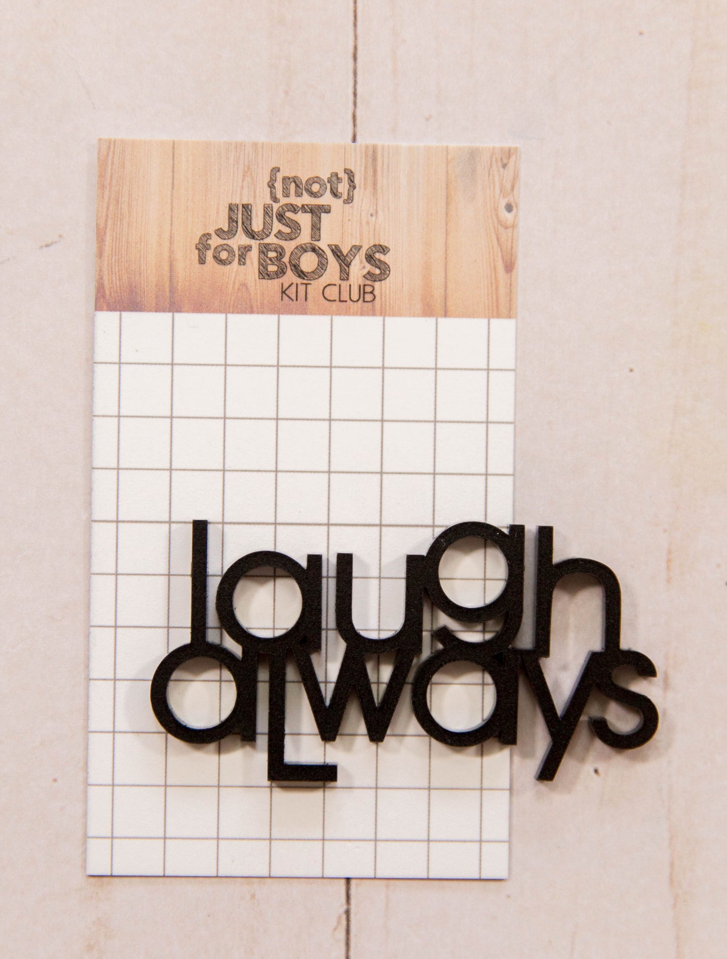 "Laugh Always" Acrylic Embellishments