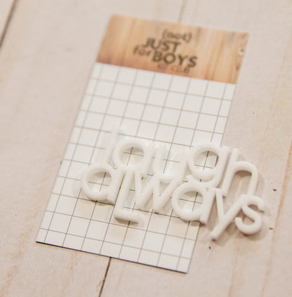 "Laugh Always" Acrylic Embellishments