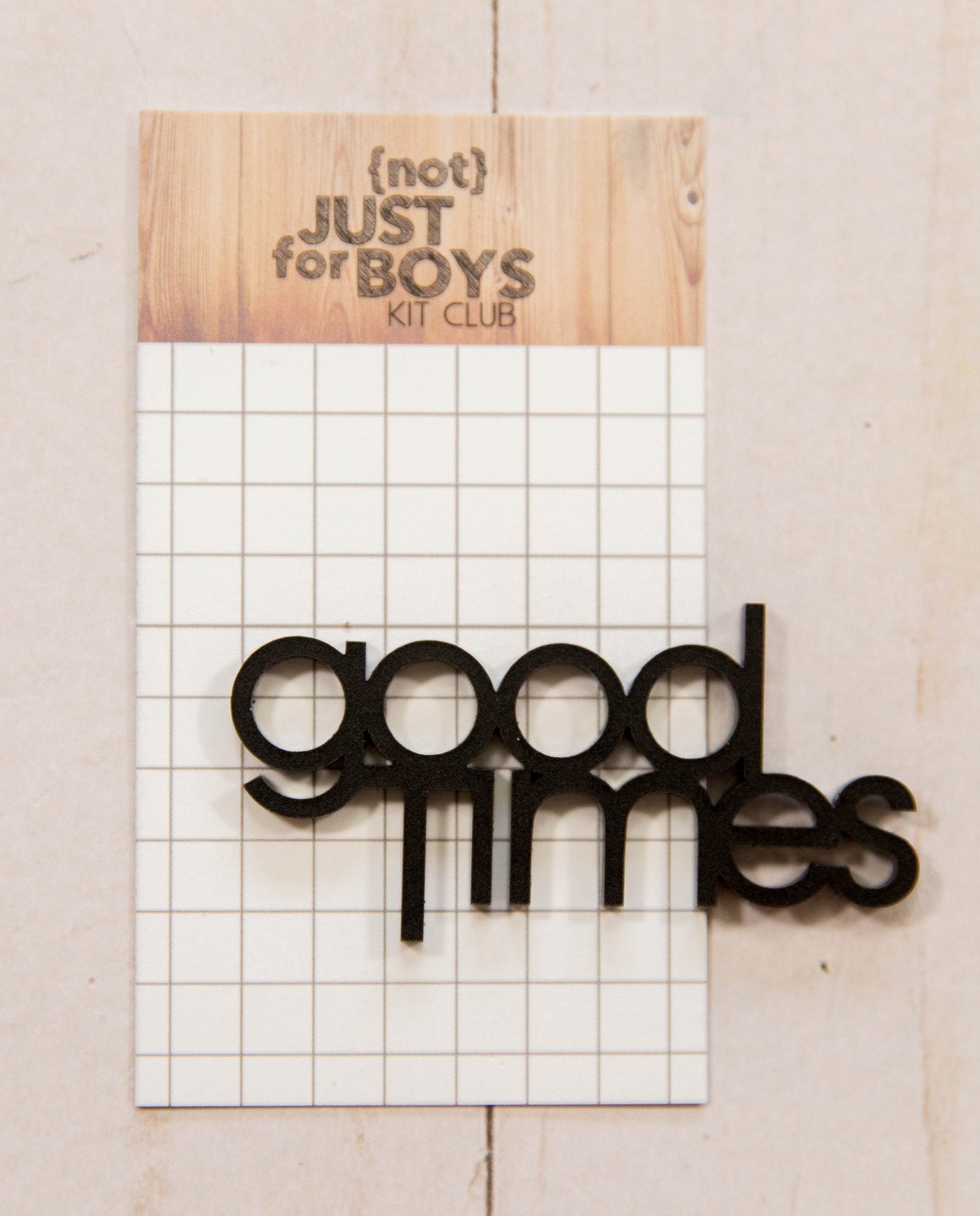 "Good Times" Acrylic Embellishments