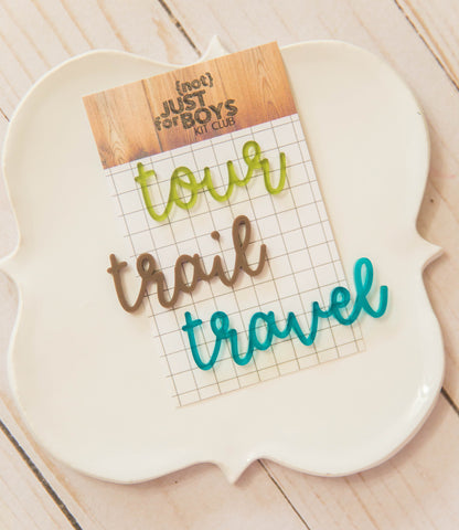 "Trail, Travel, Tour" Word Trio
