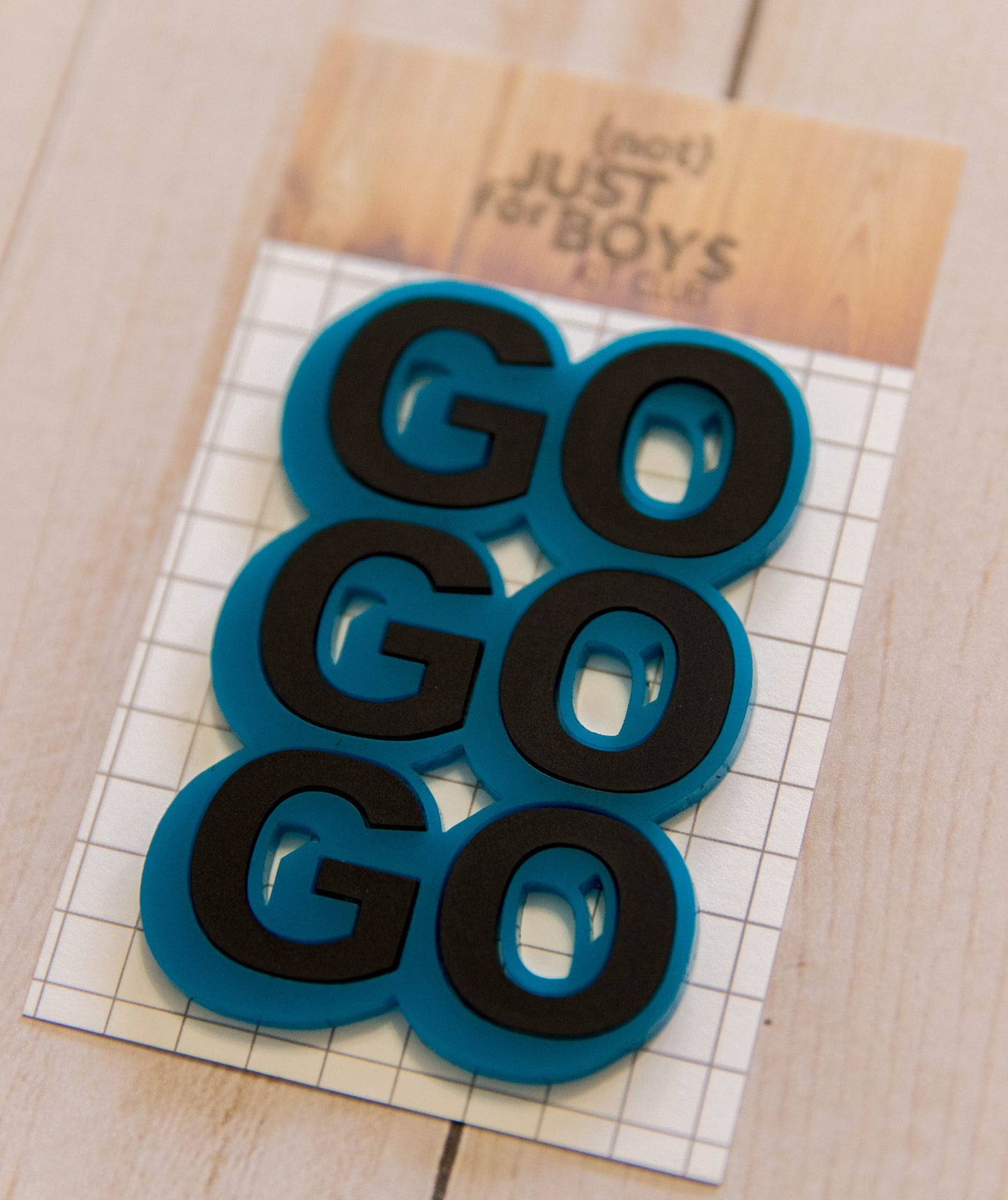 "Go Go Go" Acrylic Embellishment