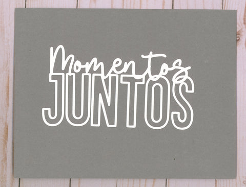 "Momentos Juntos" Cardstock Cut